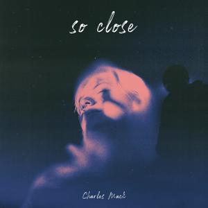 So Close (Explicit)