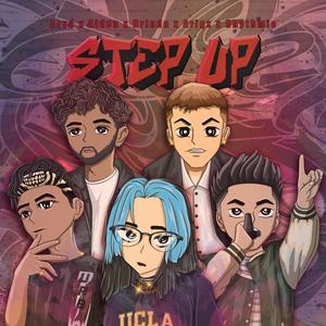 Step Up (feat. Oh Arya, Aiden Young, Arigx & Rhythmic) [Explicit]
