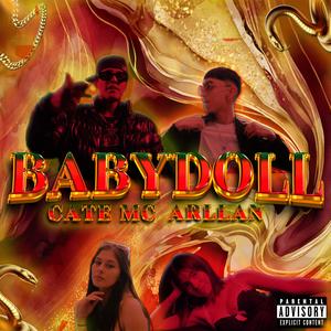 BABYDOLL (feat. ARLLAN) (Explicit)