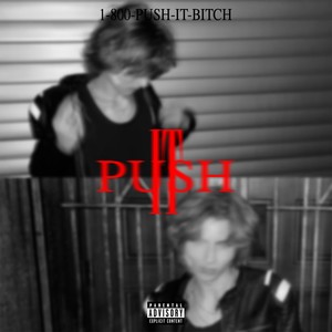 Push It (Explicit)