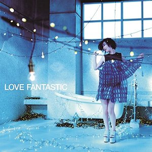 LOVE FANTASTIC (爱幻想)