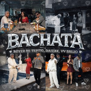 BACHATA (Explicit)