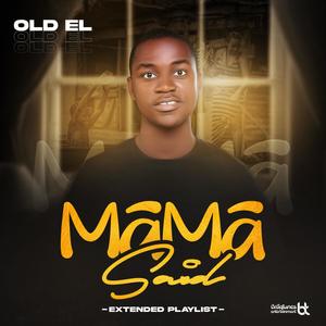 Mama Said Ep