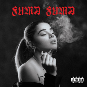 Fuma Fuma (Explicit)
