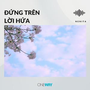 Đứng Trên Lời Hứa