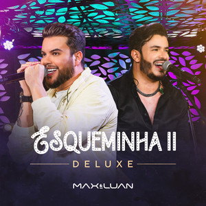 Esqueminha II (Deluxe) (Ao Vivo)