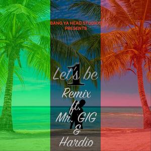 Let's Be One Remix (Explicit)