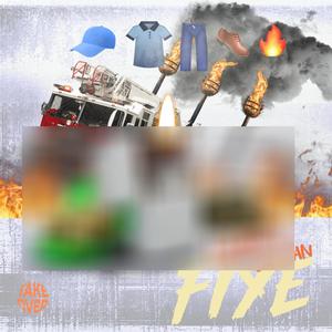 FIYE (feat. ZAYMAN) [Explicit]