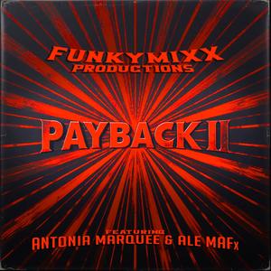 PAYBACK II (feat. Antonia Marquee & ALE MAFx)