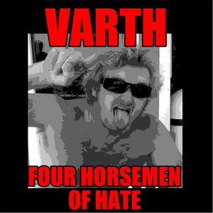 Four Horsemen of Hate (Explicit)