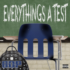 Everythings a Test