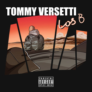 Tommy Versetti (Explicit)