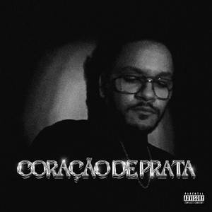 Coração de Prata (Explicit)