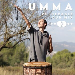 UMMA (Vulnerable Dub Mix)