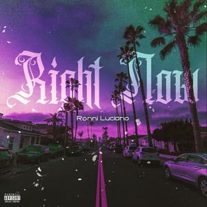 Right Now (Explicit)