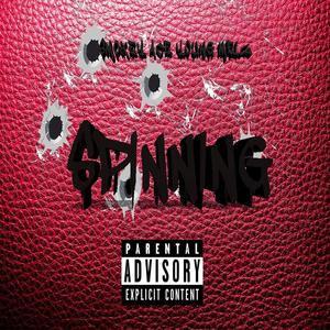 Spinning (feat. Young Melz) [Explicit]