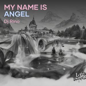 My Name Is Angel