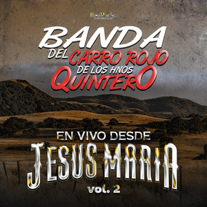 En Vivo Desde Jesus Maria, Vol. 2 (En Vivo)