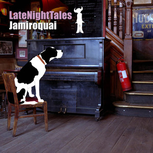Jamiroquai - Late Night Tales: Jamiroquai (Continuous Mix)