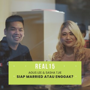 Real15 - Siap Married Atau Enggak?