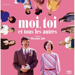 Moi, toi et tous les autres (Bande originale du film)