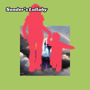 Sonder's Lullaby