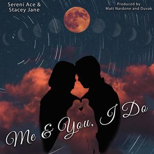 Me & You, I Do (feat. Stacey Jane)