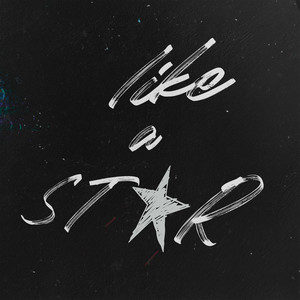 Like a Star (Explicit)