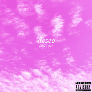 Deseo (Explicit)