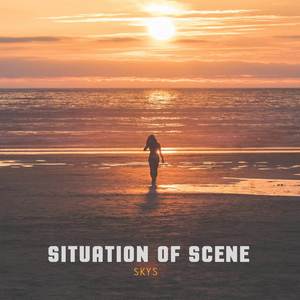 SITUATION OF SCENE