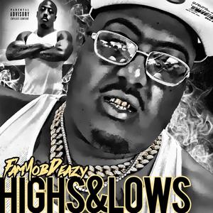 Highs N Lows(feat. SGE Drell) (Explicit)