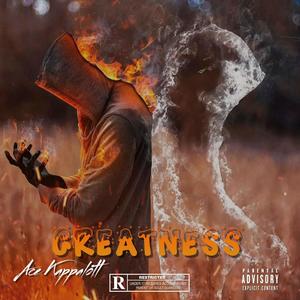 Greatness (Explicit)