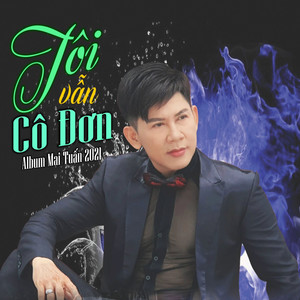 Tôi Vẫn Cô Đơn