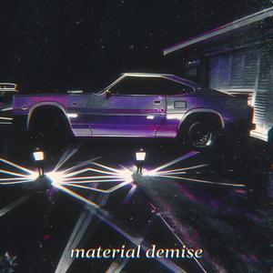 material demise (Explicit)