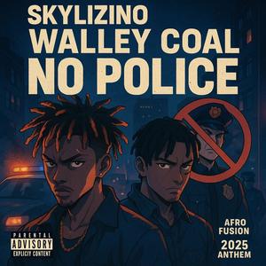 SKYLIZINO -No Police-