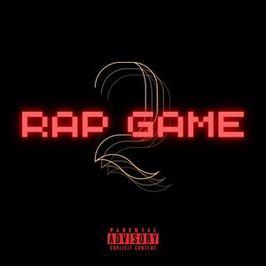 RAP GAME 2 (feat. Manny Kennedy, Notorious G & Bryce) [Explicit]