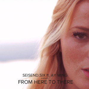 From Here to There(feat. Ay Wing)