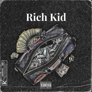 Rich Kid (Explicit)