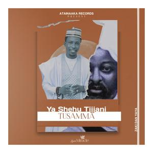 Tusamma Ya Shehu Tijjani