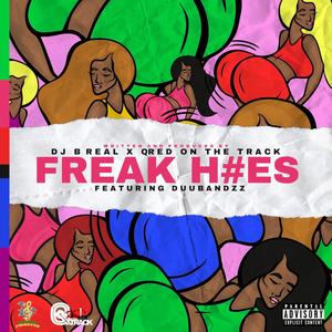 Freak Hoes (feat. Duubandzz) [Explicit]