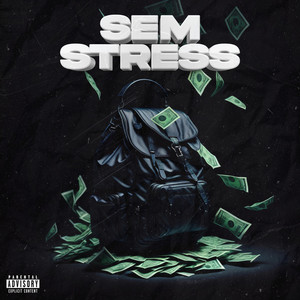 Sem Stress (Explicit)