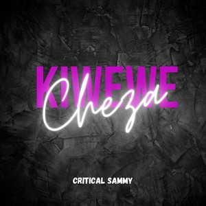 Cheza Kiwewe