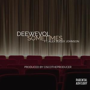 Sometimes(feat. Alex Bugsy Johnson) (Explicit)