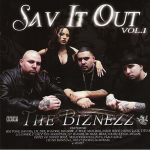The Biznezz (Explicit)
