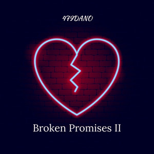 Broken Promises 2 (Explicit)