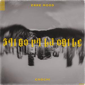 Salgo Pa La Calle (Explicit)