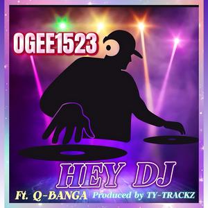 HEY DJ (feat. Q-BANGA)