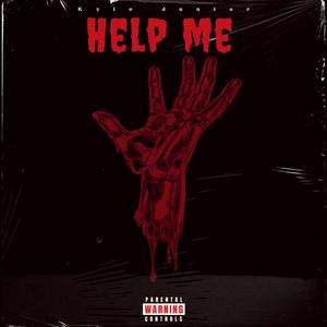 HELP ME (Explicit)