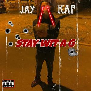 Stay Wit Ya G (Explicit)