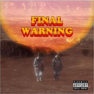 Final Warning 2 (Explicit)